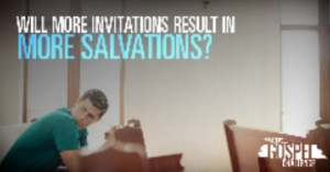 Will more invitations result in more salvations?