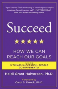 Succeed: How We Can Reach Our Goals