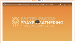 Rick Warren Easter Prayer Gathering