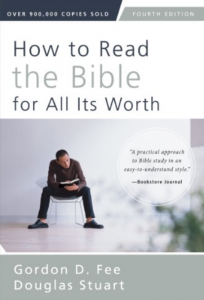 How to Read the Bible for All It's Worth