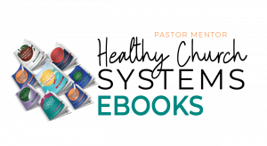 Healthy Church Systems Ebooks