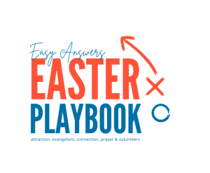 Easter Playbook