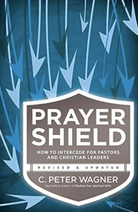 Prayer Shield by C. Peter Wagner